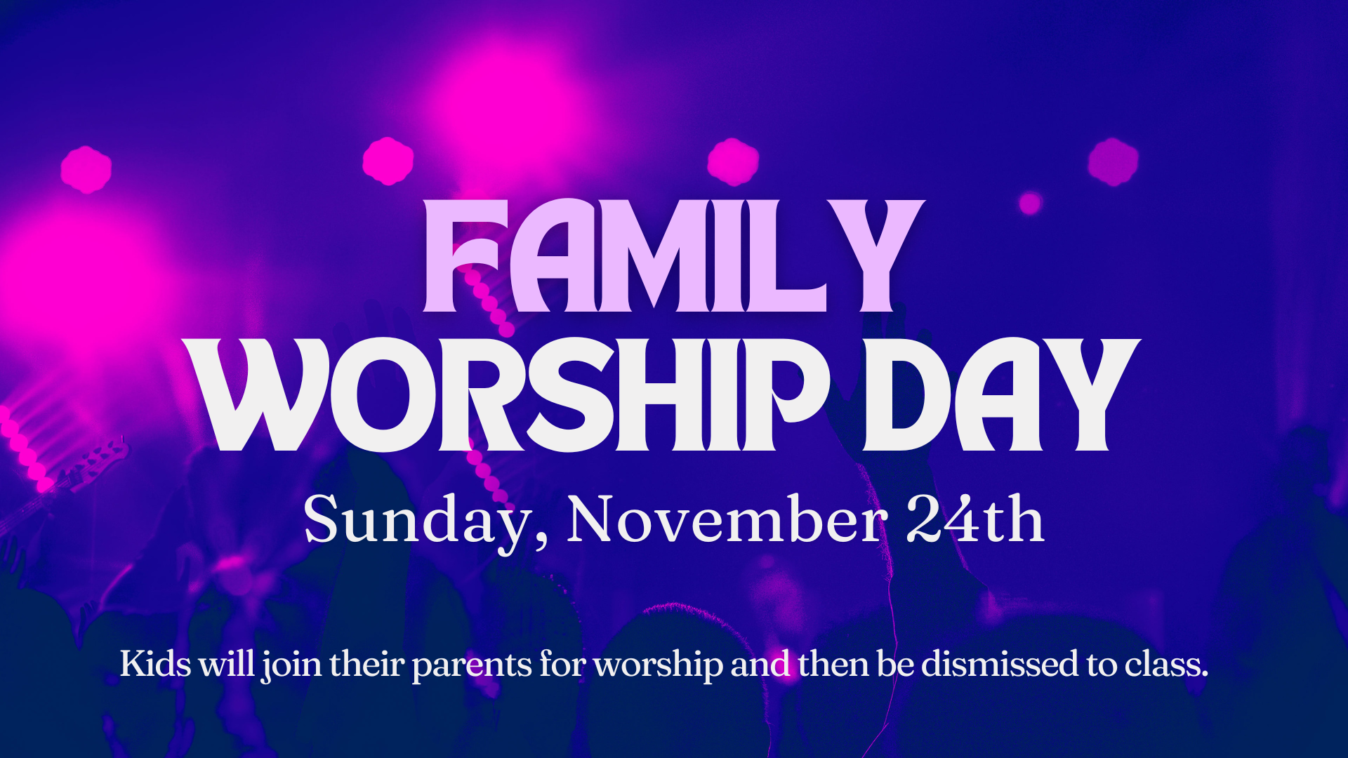 Family worship day II